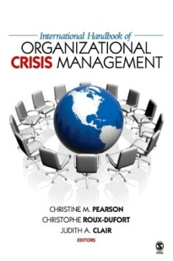 International Handbook of Organizational Crisis Management