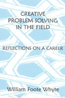 Creative Problem Solving in the Field