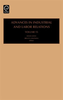 Advances in Industrial and Labor Relations