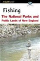 Fishing the National Parks and Public Lands of New England