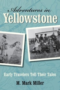 Adventures in Yellowstone
