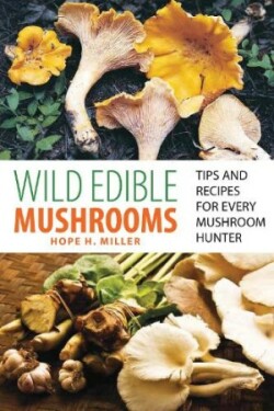 Wild Edible Mushrooms