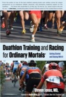 Duathlon Training and Racing for Ordinary Mortals (R)