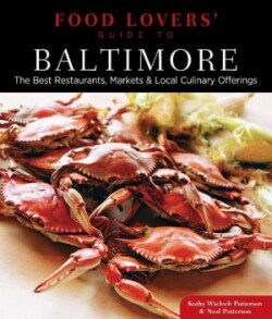 Food Lovers' Guide to® Baltimore