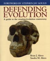 Defending Evolution: A Guide to the Evolution/Creation Controversy