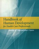 Handbook of Human Development for Health Care Professionals