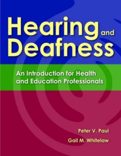 Hearing And Deafness