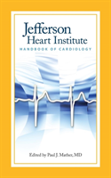 Jefferson Heart Institute Handbook Of Cardiology