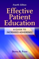 Effective Patient Education: A Guide To Increased Adherence