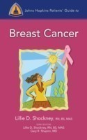 Johns Hopkins Patients' Guide To Breast Cancer