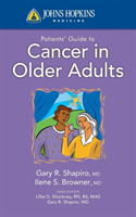 Johns Hopkins Patients' Guide to Cancer in Older Adults