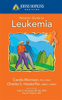 Johns Hopkins Patients' Guide To Leukemia