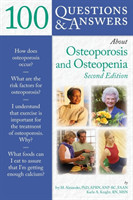 100 Questions  &  Answers About Osteoporosis And Osteopenia