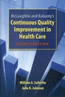 McLaughlin and Kaluzny's Continuous Quality Improvement In Health Care