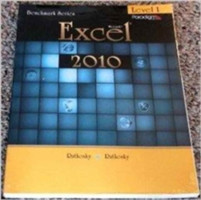 Benchmark Series: Microsoft®Excel 2010 Levels 1