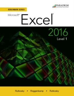 Benchmark Series: Microsoft® Excel 2016 Level 1