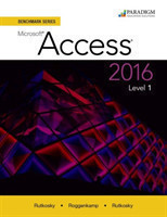 Benchmark Series: Microsoft® Access 2016 Level 1