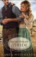 Short–Straw Bride