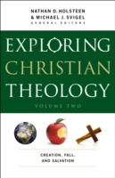 Exploring Christian Theology – Creation, Fall, and Salvation