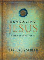 Revealing Jesus – A 365–Day Devotional