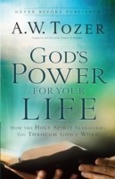 God`s Power for Your Life – How the Holy Spirit Transforms You Through God`s Word