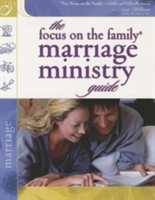 Focus on the Family Marriage Ministry Guide