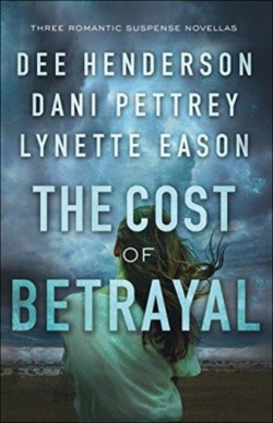 Henderson, Dee - The Cost of Betrayal Three Romantic Suspense Novellas