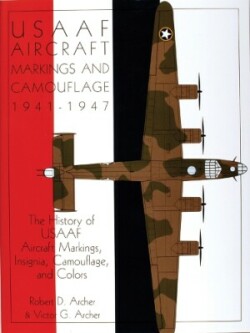 USAAF Aircraft Markings and Camouflage 1941-1947