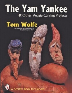 Yam Yankee & Other Veggie Carving Projects