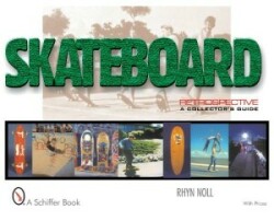 Skateboard Retrospective