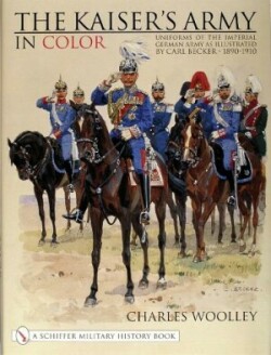 Kaiser’s Army In Color
