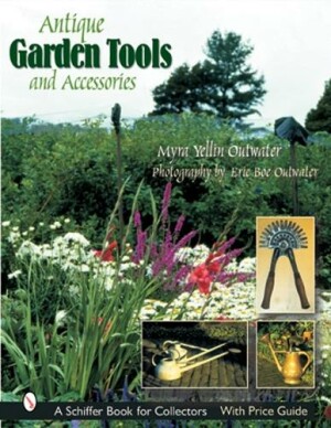 Antique Garden Tools and Accessories