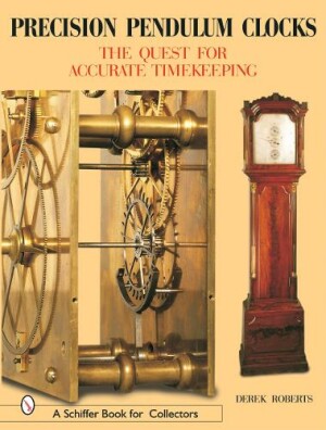 Precision Pendulum Clocks