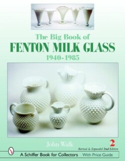 Big Book of Fenton Milk Glass