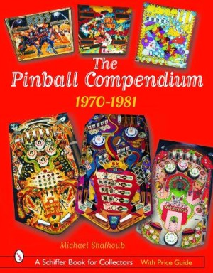 Pinball Compendium: 1970 -1981