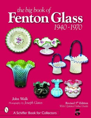 Big Book of Fenton Glass