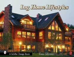 Log Home Lifestyles