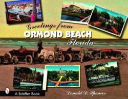 Greetings from Ormond Beach, Florida