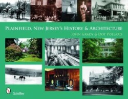 Plainfield, New Jersey's History & Architecture