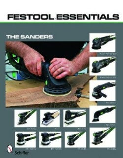 Festool®Essentials: The Sanders