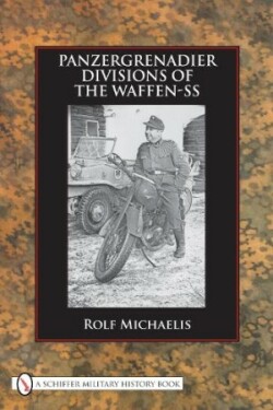 Panzergrenadier Divisions of the Waffen-SS