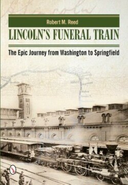 Lincoln's Funeral Train