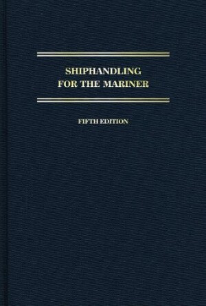 Shiphandling for the Mariner