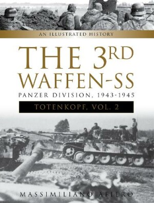 3rd Waffen-SS Panzer Division "Totenkopf," 1943-1945