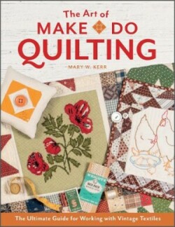 Art of Make-Do Quilting