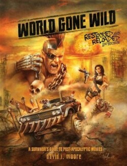 World Gone Wild, Restocked and Reloaded 2nd Edition