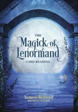 Magick of Lenormand Card Reading