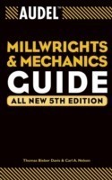 Audel Millwrights and Mechanics Guide