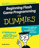 Beginning Flash Game Programming For Dummies