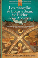 Evangelios de Lucas Y Juan; Los Hechos de Los Ap�stoles
